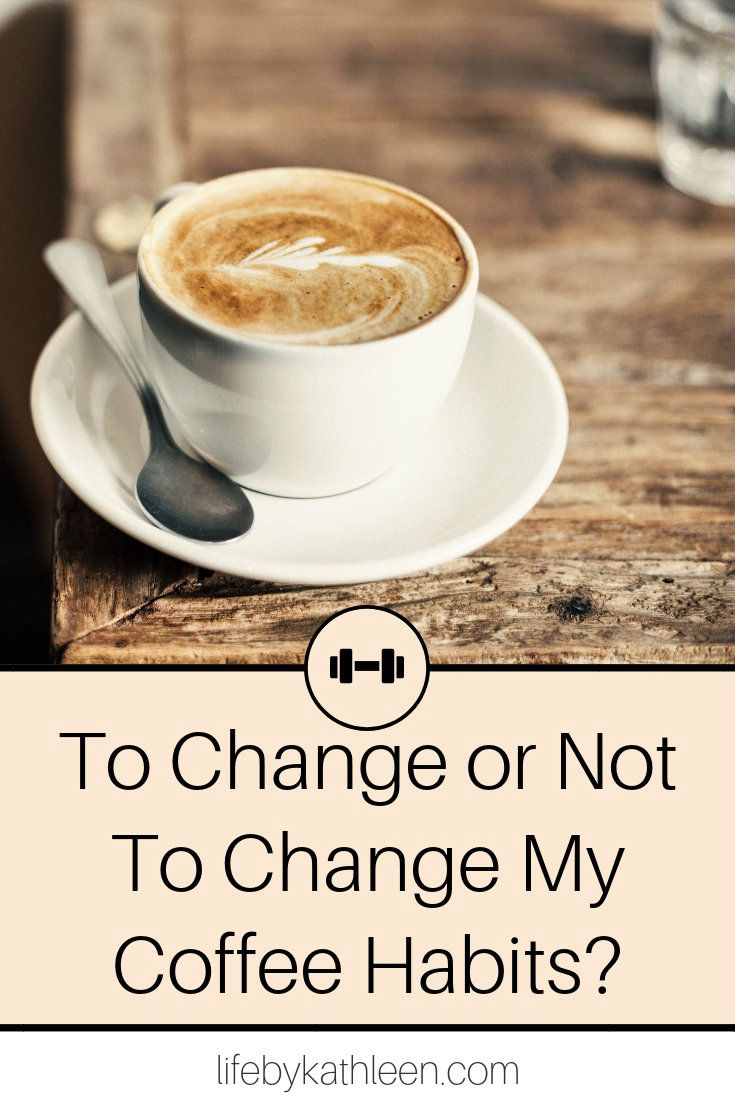 A change in coffee habits