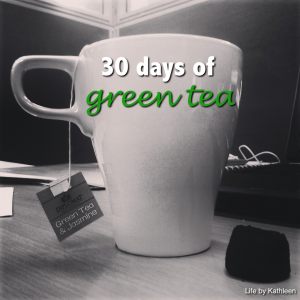 30 days of green tea-challenge