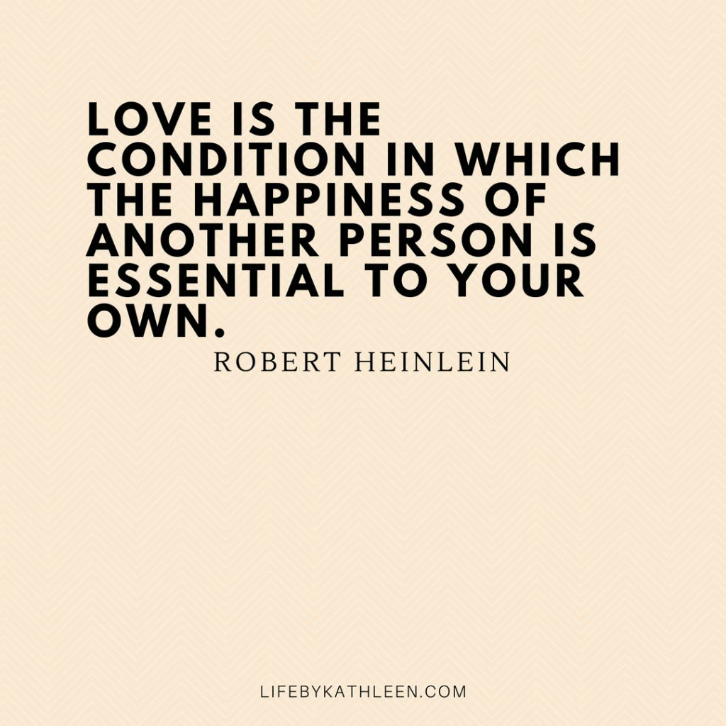 Love is the condition in which the happiness of another person is essential to your own - Robert Heinlein #love #quotes #lovequote #happiness #happinessquote #robertheinlein