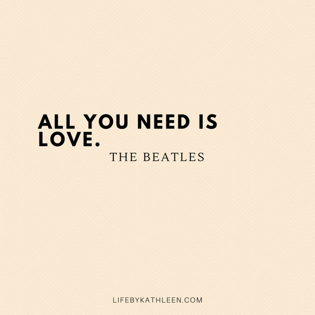 All you need is love - The Beatles #quotes #thebeatles #allyouneedislove #love #songlyrics #lyrics