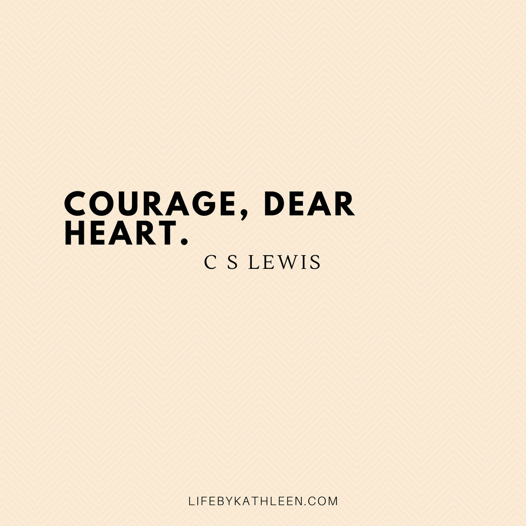 Digital Download Print Printable Art Quote Printables CS Lewis Typography Quote Courage Dear Heart Motivational Inspirational Quote