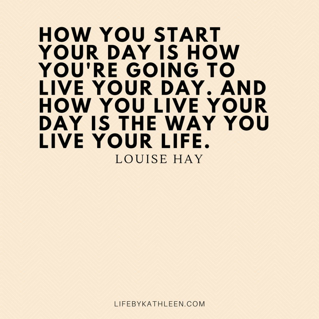 How you start your day is how you're going to live your day. And how you live your day is the way you live your life - Louise Hay #quotes #affirmations #louisehay #health #inspiration #inspirationalmessage #youcanhealyourlife #lawofattraction