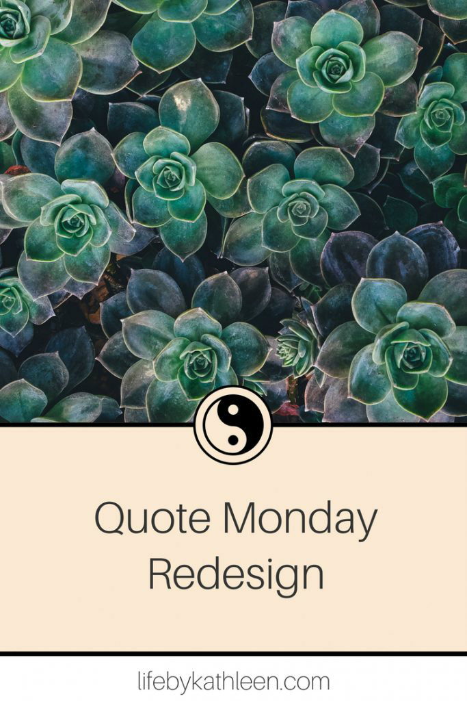 succulents text overlay quote monday redesign