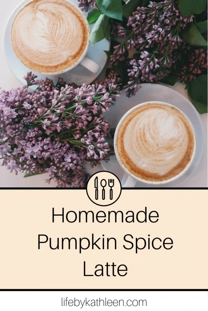 coffees with flowers text overlay: homemade pumpkin spice latte