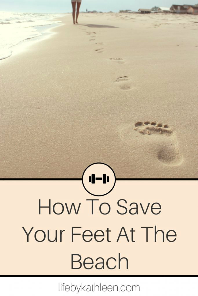 footprints in the sand text overlay how to save your feet at the beach