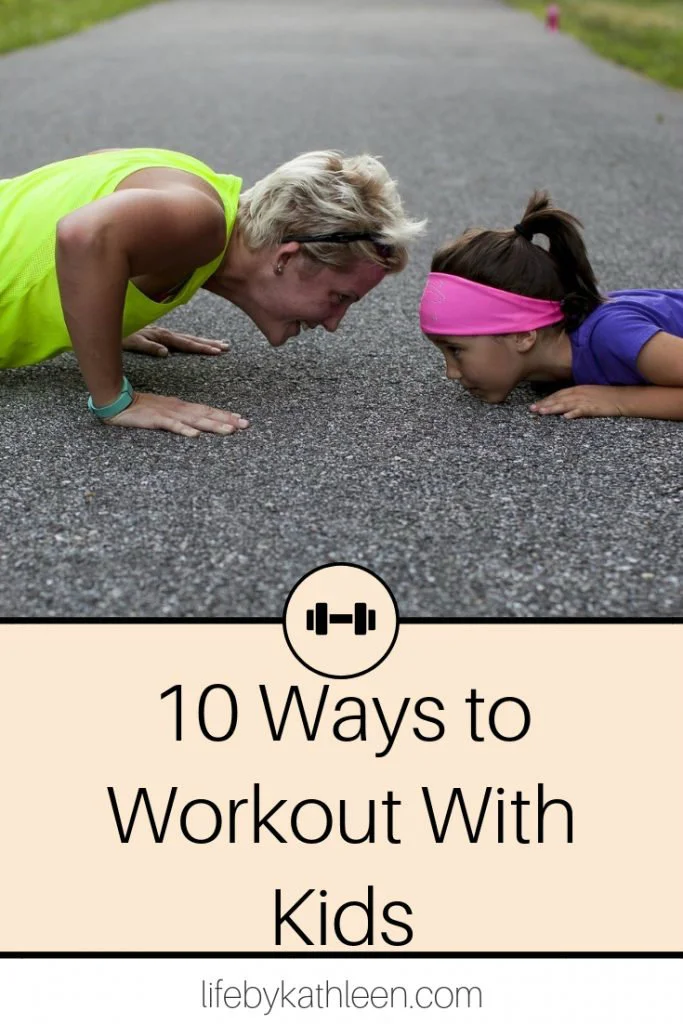 This list of 10 different ways to workout when you have children at home will get you motivated to work out whether you’ve got a baby or toddlers $workout #cheatsheet 10 Ways to Workout With Kids