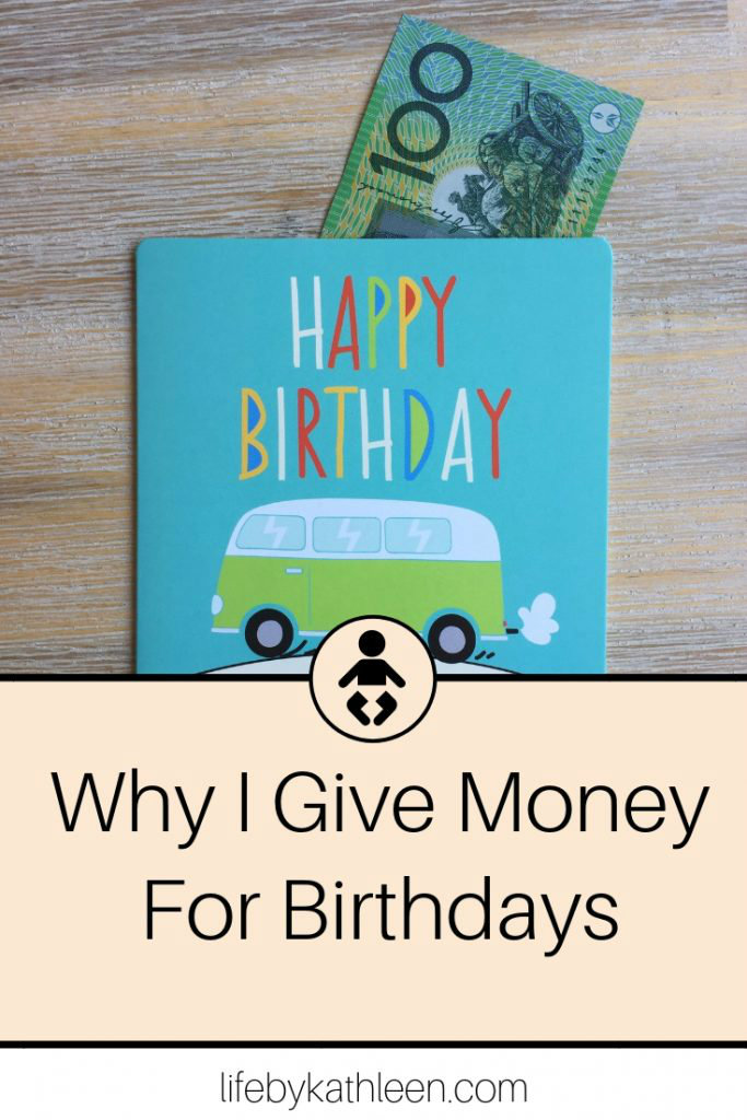 Why I Give Money For Birthdays