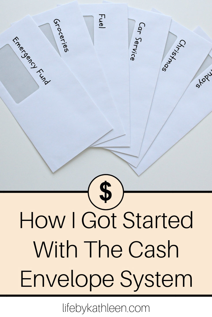How I Got Started With The Cash Envelope System