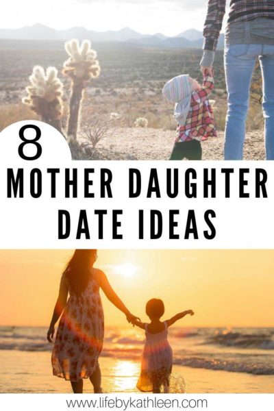 8 Mother Daughter Date Ideas