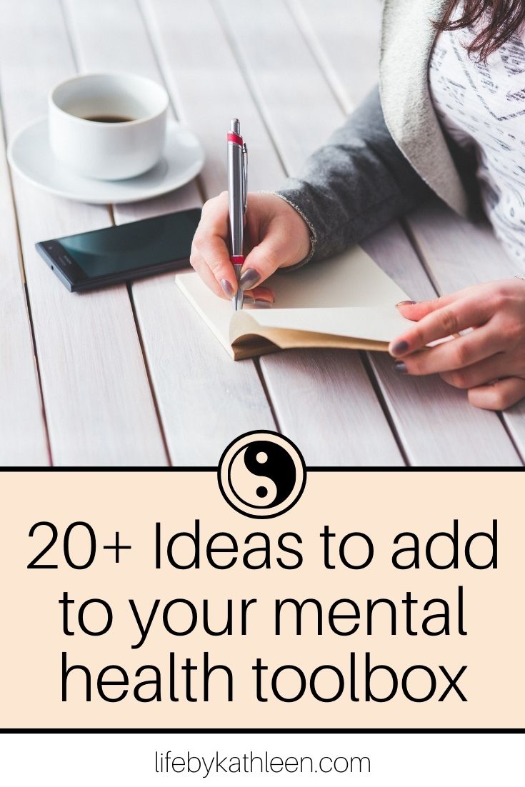 20+ Ideas to add to your mental health toolbox