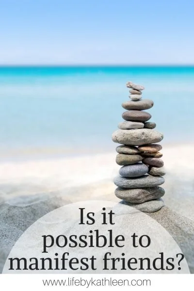 Is it Possible to manifes tfriends?