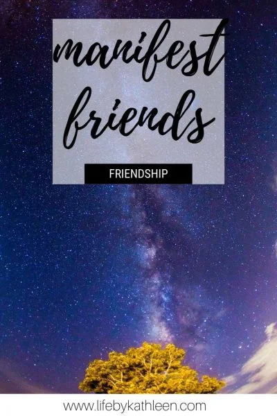 manifest friends